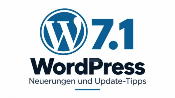WordPress 7.1 „Mary Lou“: Neuerungen und Update-Tipps